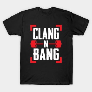 Clang N Bang T-Shirt